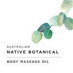 Body Massage Oil - Australian Native Botanical Skincare
