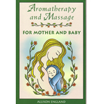 Aromatherapy and Massage For Mother and Baby