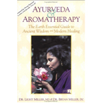 Ayurveda & Aromatherapy Earth Essentials ISBN: 9780914955207
