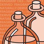 Fragrant Oils - Naturally Derived