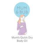 1 LT Mum's Quick Dry Body Oil - Mum & Bub Range