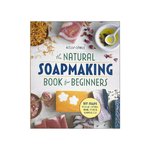 Natural Soap Making Book for Beginners