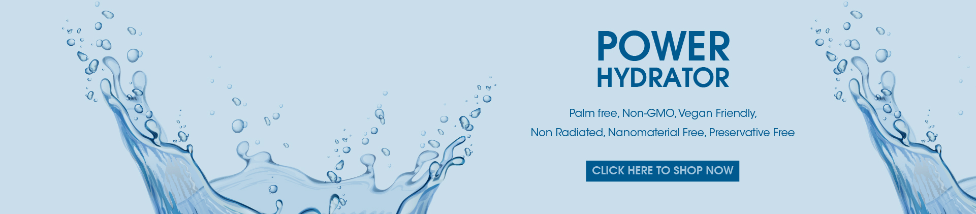 NDA_POWER-HYDRATOR_WEBSITE-DESKTOP-BANNER_10-08-2022
