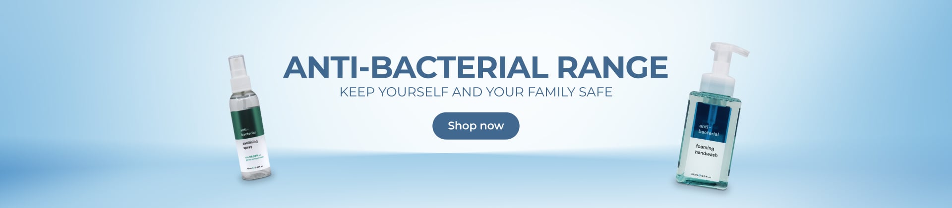 Anti-Bacterial & Sanitisers Range