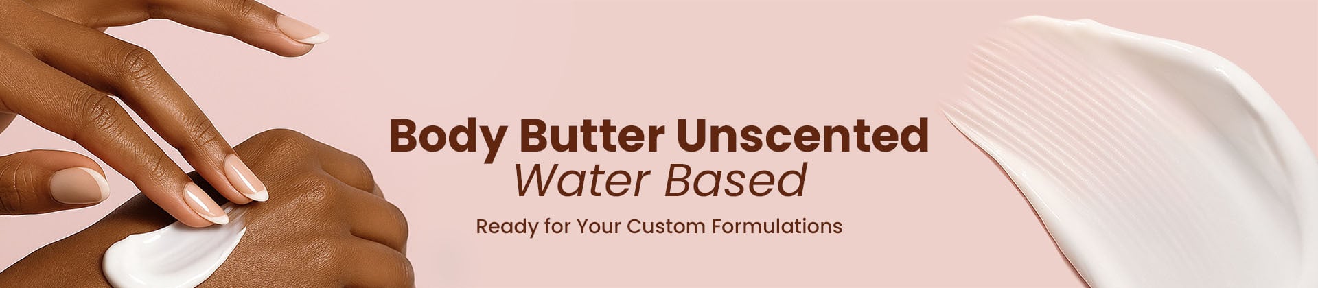 Body Butter Unscented: Water Based - Ready for Your Custom Formulations