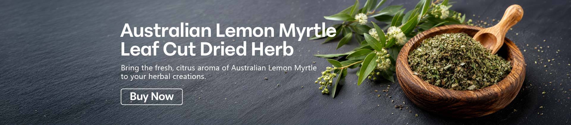 Australian Lemon Myrtle Leaf Cut Dried Herb: Bring the fresh, citrus aroma of Australian Lemon Myrtle to your herbal creations