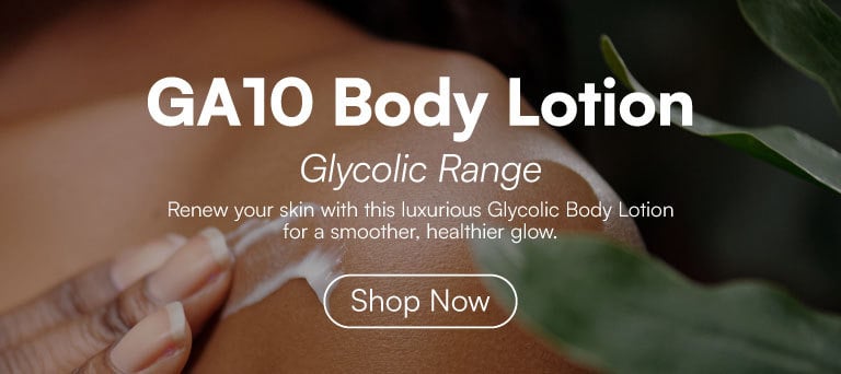 GA10 Body Lotion - Glycolic Range: Renew. Smooth. Radiate.
